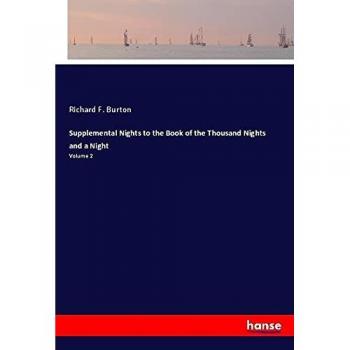 Supplemental Nights to the Book of the Thousand Nights and a Night: Volume 2