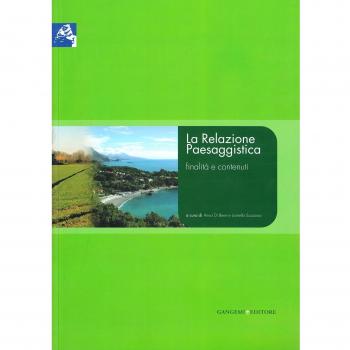 La Relazione Paesaggistica. Finalità e contenuti