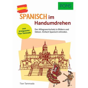 PONS Spanisch light: Die wichtigsten Wörter und Sätze, die Du brauchst um sofort loszulegen