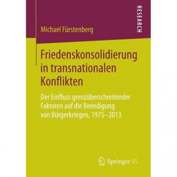 Friedenskonsolidierung in transnationalen Konflikten