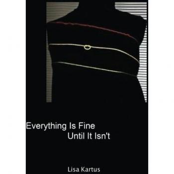 Everything Is Fine Until It Isn't