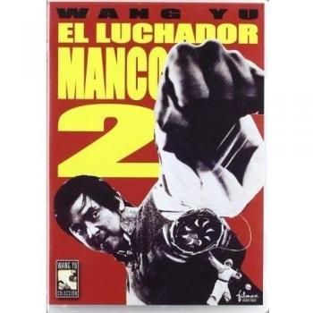El Luchador Manco 2 (Import Dvd) (2006) El Luchador Manco: Jimmy Wang Yu; Fung
