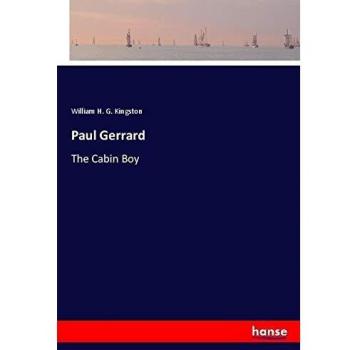 Paul Gerrard: The Cabin Boy
