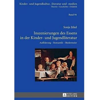 Inszenierungen des Essens in der Kinder