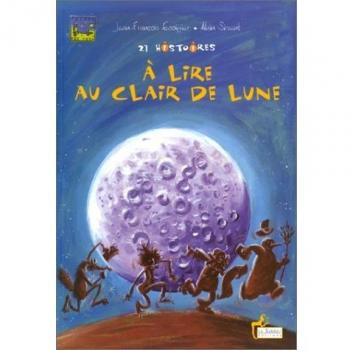 21 histoires à lire au clair de lune (Tagada Tse-Tse)