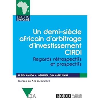 Un demi-siècle africain d'arbitrage d'investissement CIRDI