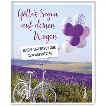 Geschenkheft »Gottes Segen auf deinen Wegen«: Irische Segenswünsche zum Geburtstag