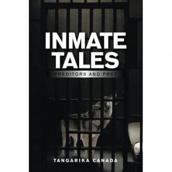 INMATE TALES: Preditors and Prey