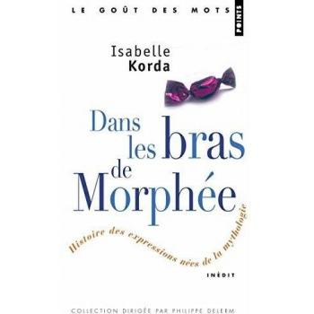 Dans Les Bras De Morphée