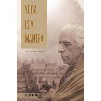 Yoga is a Mantra: A Tool to Discover One's Self