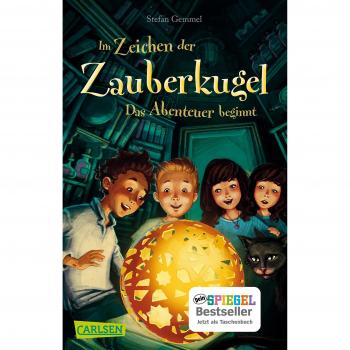Stefan Gemmel Das Abenteuer Beginnt (Im Zeichen Der Zauberkugel, Band 1)