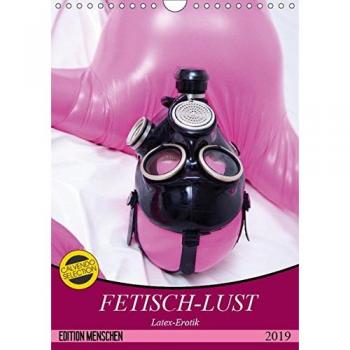 Fetisch-Lust. Latex-Erotik