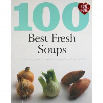 Soups (100 Best Recipes)
