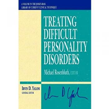 Treating Difficult Personality Disorders