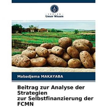 Makayaba, Mabadjema: Beitrag zur Analyse der Strategien zur Selbstfinanzierung der FCMN