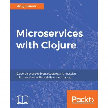 Microservices with Clojure