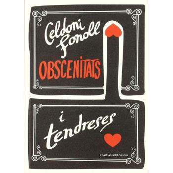 OBSCENITATS I TENDRESES