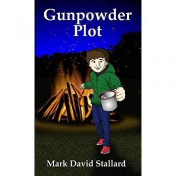 Stallard, Mark David: Gunpowder Plot