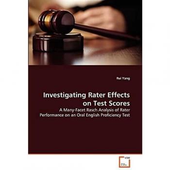Investigating Rater Effects on Test Scores