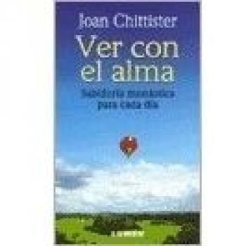 VER CON EL ALMA SABIDURIA MONASTICA PARA CADA DIA