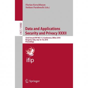 Data and Applications Security and Privacy XXXII