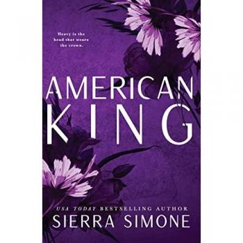 Sierra Simone American King (New Camelot, 3)
