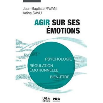 Agir sur ses émotions