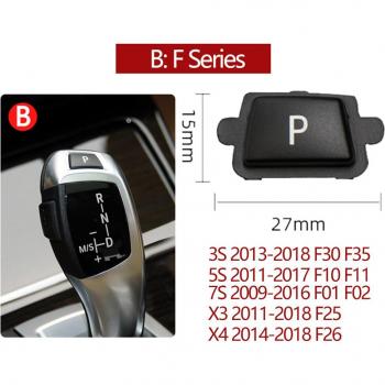 BMW P Button Gear Shift Lever Auto Parking Switch for 3 5 7 X3 X4 X5 X6 Series E90 F30 F10 F01 F02 F25 F26 E70 E71