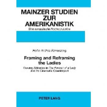 Framing and Reframing the Ladies