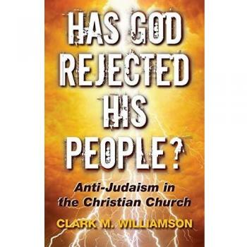 Williamson, Clark M.: Has God Rejected His People?