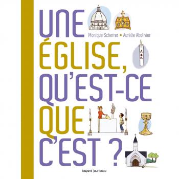 Une église, qu'est-ce-que c'est ?