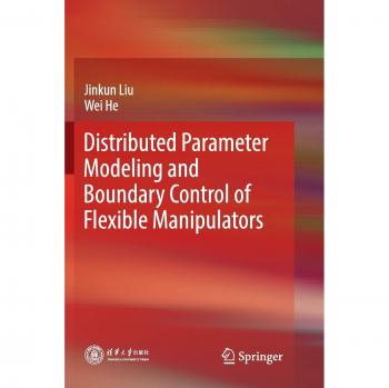 Distributed Parameter Modeling and Boundary Control of Flexible Manipulators
