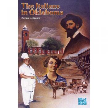 The Italians in Oklahoma (Newcomers to a New Land)