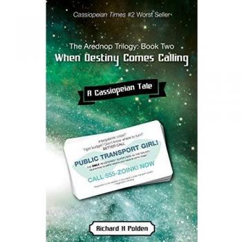 When Destiny Comes Calling: A Cassiopeian Tale