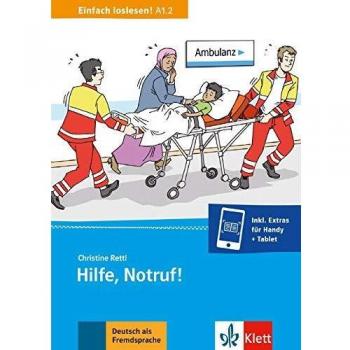 Hilfe, Notruf!: Unfall, Notaufnahme und Krankenhaus. Buch + Online-Angebot