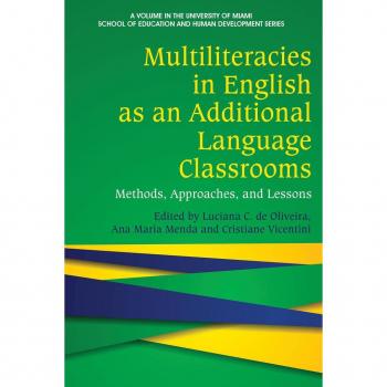 Multiliteracies in English as an Additional Language Classrooms