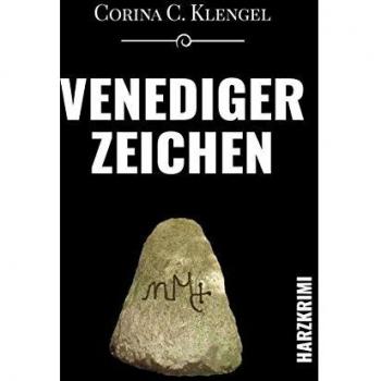 Venedigerzeichen: Harzkrimi