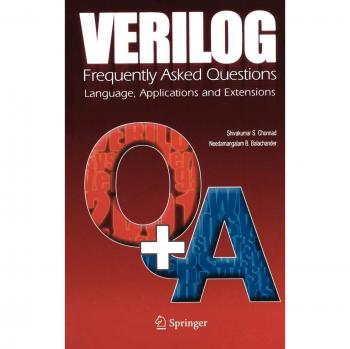 Verilog: Frequently Asked Questions: Language, Applications and Extensions