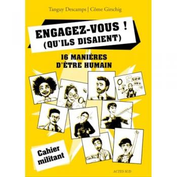 Engagez-vous ! (qu'ils disaient)
