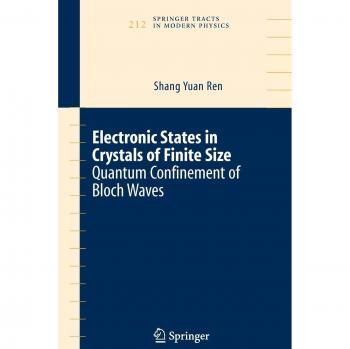 Electronic States in Crystals of Finite Size: Quantum confinement of Bloch waves