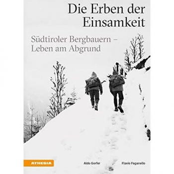 Die Erben der Einsamkeit: Südtiroler Bergbauern