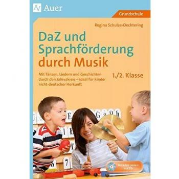 DaZ und Sprachförderung durch Musik
