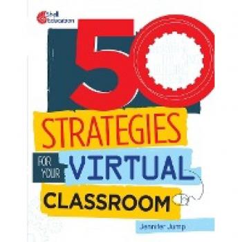Jump, Jennifer: 50 Strategies for Your Virtual Classroom