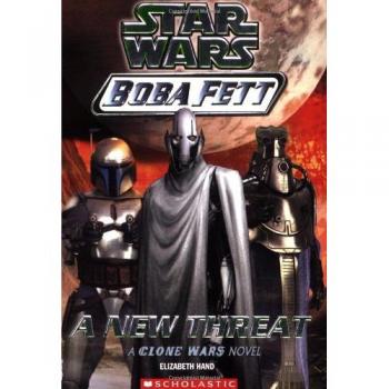 Elizabeth Hand A New Threat (Star Wars: Boba Fett (Numbered))