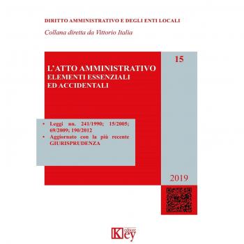 L'atto amministrativo. Elementi essenziali ed accidentali