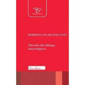 Filosofia del dialogo interreligioso. Nuova ediz.