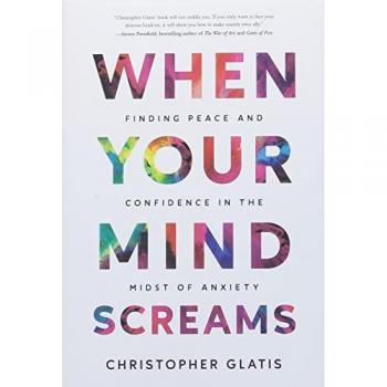 Glatis, Christopher: When Your Mind Screams