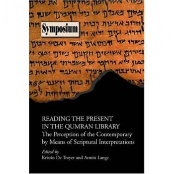 Reading the Present in the Qumran Library