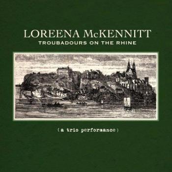 Audio CD Pid: Loreena McKennitt – Troubadours on the Rhine