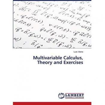 Multivariable Calculus Theory and Exercises